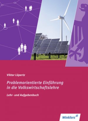 ISBN 9783804563001: Problemorientierte Einführung in die Volkswirtschaftslehre VWL Lehr- und Aufgabenbuch