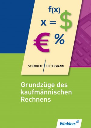 ISBN 9783804568914: Grundzüge des kaufmännischen Rechnens. Schülerband