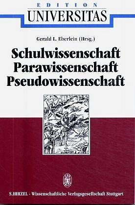 ISBN 9783804711686: Schulwissenschaft, Parawissenschaft, Pseudowissenschaft.