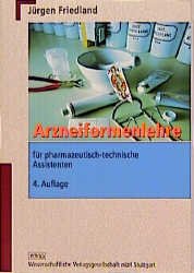 ISBN 9783804716841: Arzneiformenlehre für pharmazeutisch-technische Assistenten