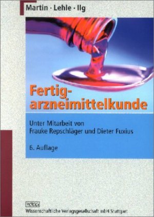 ISBN 9783804717602: Fertigarzneimittelkunde