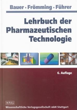 ISBN 9783804718258: Lehrbuch der Pharmazeutischen Technologie