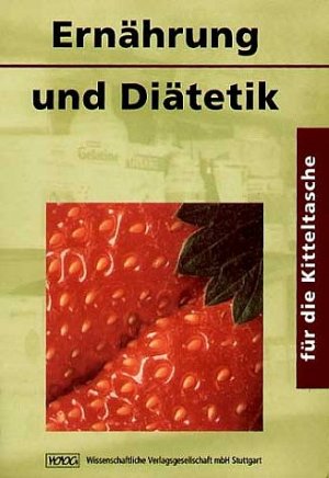 ISBN 9783804719330: Ernährung und Diätetik für die Kitteltasche