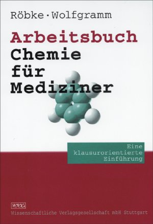 ISBN 9783804719569: Arbeitsbuch Chemie für Mediziner – Eine klausurorientierte Einführung