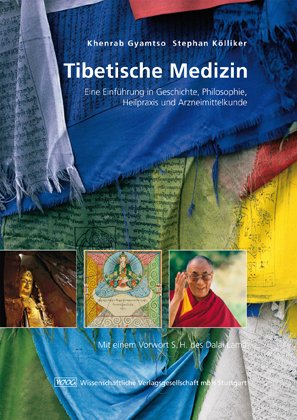 ISBN 9783804723900: Tibetische Medizin – Eine Einführung in Geschichte, Philosophie, Heilpraxis und Arzneimittelkunde