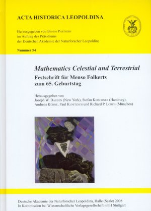 ISBN 9783804724822: Mathematics Celestial and Terrestrial - Festschrift für Menso Folkerts zum 65. Geburtstag