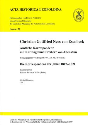 ISBN 9783804726895: Christian Gottfried Nees von Esenbeck. Amtliche Korrespondenz mit Karl Sigmund Freiherr von Altenstein - Die Korrespondenz der Jahre 1817–1821