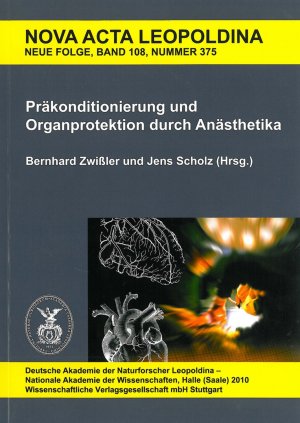 ISBN 9783804727946: Präkonditionierung und Organprotektion durch Anästhetika - Leopoldina-Symposium am 14. November 2008 in Frankfurt am Main