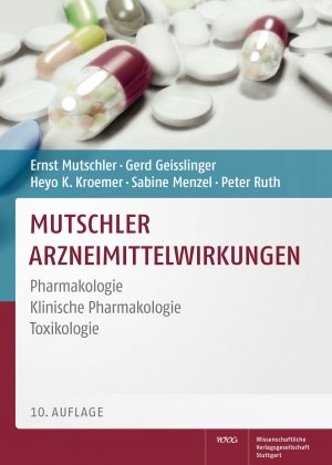 gebrauchtes Buch – Mutschler Arzneimittelwirkungen: Pharmakologie - Klinische Pharmakologie - Toxikologie Ernst Mutschler; Gerd Geisslinger; Heyo K. Kroemer; Sabine Menzel and Peter Ruth