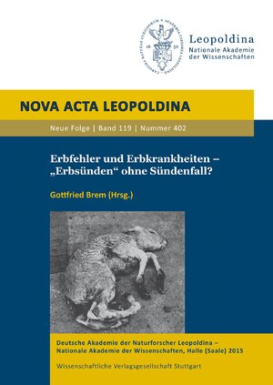 ISBN 9783804734142: Erbfehler und Erbkrankheiten – "Erbsünden" ohne Sündenfall? – Gemeinsames Symposium der Österreichischen Akademie der Wissenschaften (ÖAW) und der Deutschen Akademie der Naturforscher Leopoldina – Nationale Akademie der Wissenschaften am 21. und 22. März 