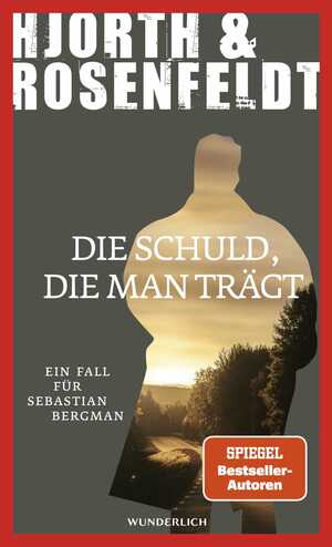 gebrauchtes Buch – Michael Hjorth – Die Schuld, die man trägt: Ein Fall für Sebastian Bergman