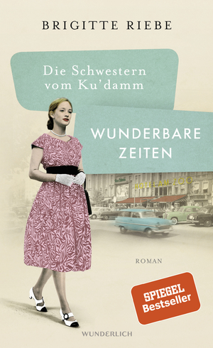 ISBN 9783805203340: Die Schwestern vom Ku'damm: Wunderbare Zeiten