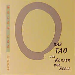 ISBN 9783805206969: Das Tao von Körper und Seele