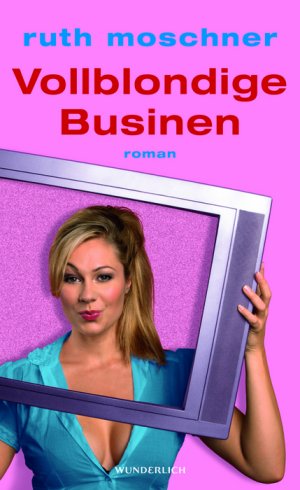 ISBN 9783805208581: Vollblondige Businen