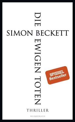 gebrauchtes Buch – Simon Beckett – Die ewigen Toten: Thriller