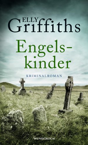 ISBN 9783805250962: Engelskinder (Ein Fall für Dr. Ruth Galloway, Band 6) Elly Griffiths