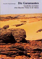 ISBN 9783805315449: Die Garamanten - Geschichte und Kultur eines Libyschen Volkes in der Libyschen Sahara