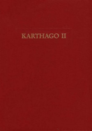 ISBN 9783805316743: Die deutschen Ausgrabungen in Karthago. Deutsches Archäologisches Institut ; Institut National du Patrimoine, Tunis. Von D. Berges ... / Karthago ; Bd. 2