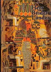 ISBN 9783805319669: Herr beider Länder - Ägypten im 1. Jahrtausend v. Chr.