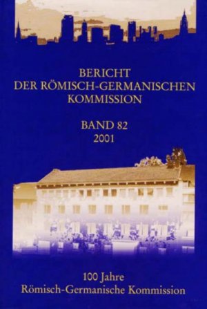 ISBN 9783805329903: Berichte der Römisch-Germanischen Kommission - 2001