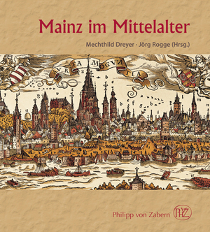 ISBN 9783805337861: Mainz im Mittelalter