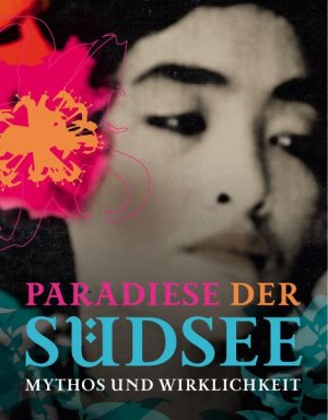 ISBN 9783805339155: Paradiese der Südsee - Mythos und Wirklichkeit