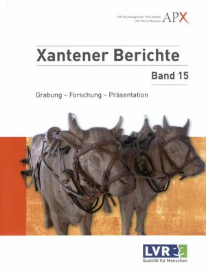 ISBN 9783805342216: Xantener Berichte - Grabung - Forschung - Präsentation