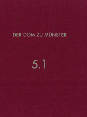 ISBN 9783805342582: Der Dom zu Münster – Band 5.1: Die Ausgrabungen auf dem Domherrenfriedhof von 1987 bis 1989. Die Stiftskirche „Alter Dom“ und die Bestattungen im Dombereich.