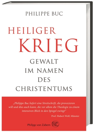 gebrauchtes Buch – Philippe Buc – Heiliger Krieg - Gewalt im Namen des Christentums