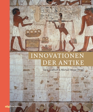 gebrauchtes Buch – Graßhoff, Gerd / Meyer, Michael  – Innovationen der Antike (Zaberns Bildbände z. Archäologie / Sonderbände d. "Antiken Welt"