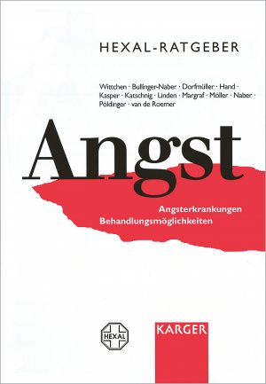 ISBN 9783805561723: Hexal-Ratgeber Angst: Angsterkrankungen, Behandlungsmöglichkeiten.