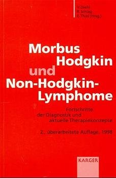 ISBN 9783805567442: Morbus Hodgkin und Non-Hodgkin-Lymphome