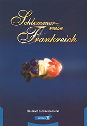 ISBN 9783805835251: Schlemmerreise Franreich