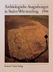 ISBN 9783806211740: Archäologische Ausgrabungen in Baden-Württemberg. 1994