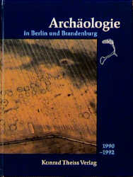 ISBN 9783806211863: Archäologie in Berlin und Brandenburg - 1990-1992