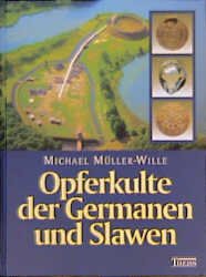 ISBN 9783806214437: Opferkulte der Germanen und Slawen