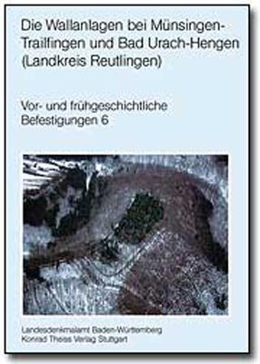 ISBN 9783806217353: Atlas der heute noch sichtbaren vor- und frühgeschichtlichen Befestigungsanlagen / Die Wallanlagen bei Münsingen-Trailfingen und Bad Urach-Hengen (Landkreis Reutlingen)