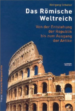 ISBN 9783806217445: Das Römische Weltreich