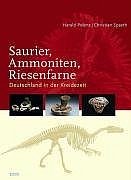 ISBN 9783806218879: Saurier - Ammoniten - Riesenfarne