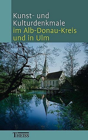 ISBN 9783806219012: Kunst- und Kulturdenkmale im Alb-Donau-Kreis und in Ulm