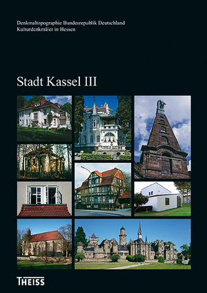 ISBN 9783806222555: Stadt Kassel III -- Reihe: Denkmaltopographie Bundesrepublik Deutschland - Kulturdenkmäler in Hessen (in Folie!)