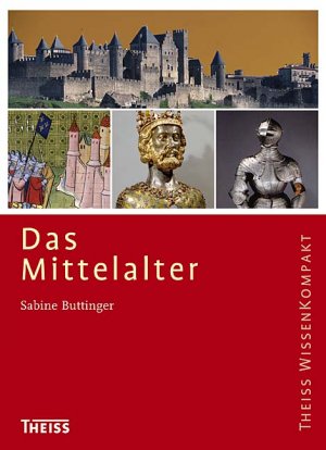 ISBN 9783806226119: Das Mittelalter