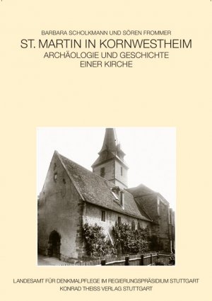 ISBN 9783806227925: St. Martin in Kornwestheim – Archäologie und Geschichte einer Kirche