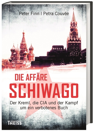 ISBN 9783806232639: Die Affäre Schiwago - Der Kreml, die CIA und der Kampf um ein verbotenes Buch