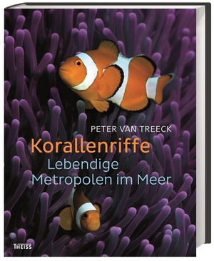 ISBN 9783806234800: Korallenriffe - Lebendige Metropolen im Meer