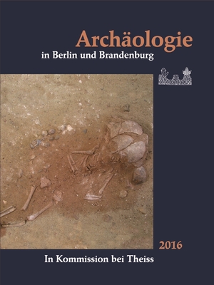 ISBN 9783806237238: Archäologie in Berlin und Brandenburg - 2016