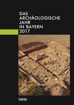 ISBN 9783806237801: Das archäologische Jahr in Bayern - 2017