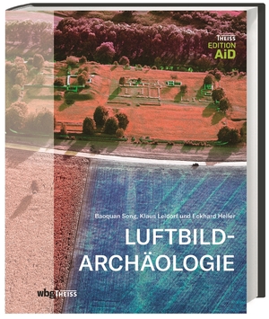 ISBN 9783806238877: Luftbildarchäologie – Spuren der Vergangenheit aus der Luft