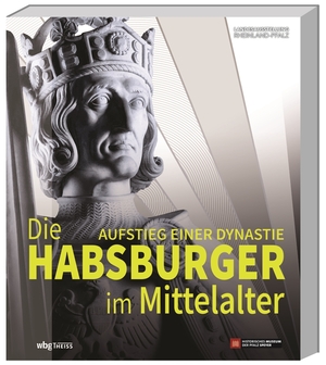 ISBN 9783806245448: Die Habsburger im Mittelalter - Aufstieg einer Dynastie