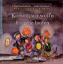 Kommt Wir Woll N Laterne Laufen Rolf Zuckowski Buch